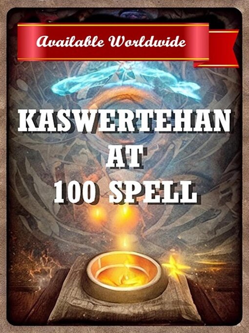 Title details for Kaswertehan at 100 Spell by Robert J Dornan - Available